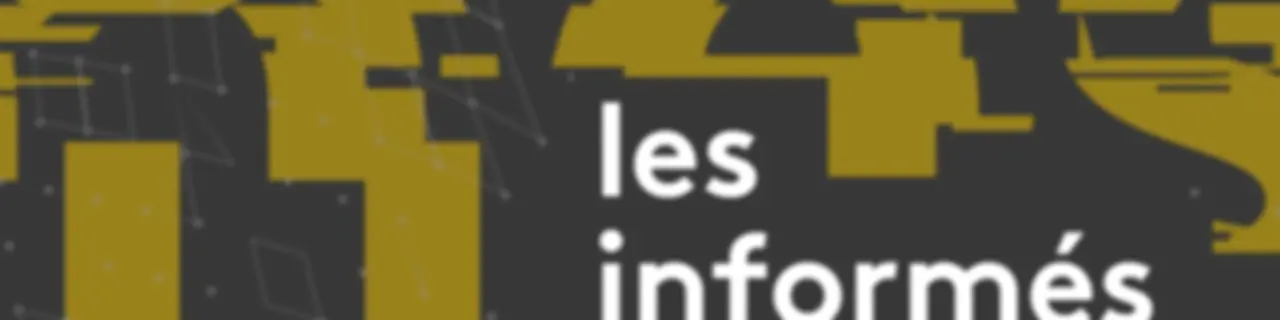 franceinfo: Les informés