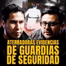 GUARDIAS ATACADOS POR FANTASMAS: Las evidencias en video más aterradoras de la madrugada