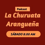 La Churuata Arangueña programa radial