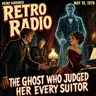 The Ghost Who Judged Her Every Suitor: Edmund Orme | #RetroRadio