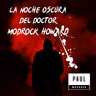 La noche oscura del Dr. Modrock Howard