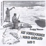 Auf Schneeschuhen durch Grönland Band 2 by Fridtjof Nansen (1861 - 1930)