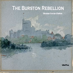 Burston Rebellion, The by Thomas George Higdon (1864 - 1939)