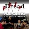 218 Episodio especial: Jugamos DREAD y sobrevivimos (más o menos)
