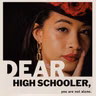 Dear High Schooler by Jade Smith