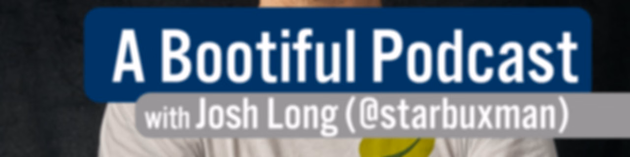 A Bootiful Podcast