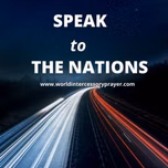 SPEAK TO THE NATIONS
