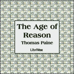 Age of Reason, The by Thomas Paine (1737 - 1809)