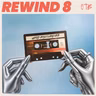 Rewind 8