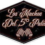 Machos Del Quinto Patio