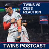 TWINS POSTCAST: ZEBBY MATTHEWS CLOBBERED For 8 Runs In 3-Innings vs. Cubs In Game 3, 10-1