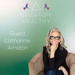 E65 The Quantum Biology of Algae with Catharine Arnston