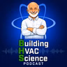 EP285 You Can't Control a System That's Open - Ken Allison on HVAC and the Building Envelope (August 2026)