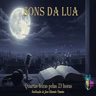 Sons da Lua - Programa 39 - José Eduardo Ferreira