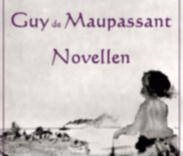 Ausgewählte Novellen by Guy de Maupassant (1850 - 1893)