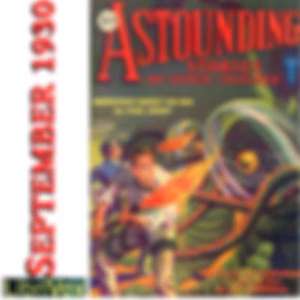 Astounding Stories 09, September 1930 by Miles J. Breuer (1889 - 1945), Ray Cummings (1907 - 1957) et al.