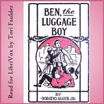 Ben, the Luggage Boy; or, Among the Wharves (version 2) by Horatio Alger, Jr. (1832 - 1899)