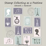 Stamp Collecting as a Pastime by Edward J. Nankivell (1848 - 1909)