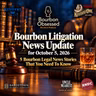 Bourbon Litigation News Update for October 5, 2026