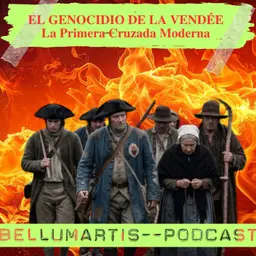 El GENOCIDIO de la VENDÉE: La Primera Cruzada Moderna * Javier Barraycoa *
