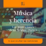 Música y herencia. Las innovaciones de los Beatles · Parte I
