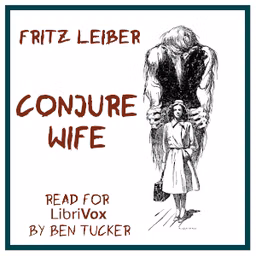 Conjure Wife by Fritz Leiber (1910 - 1992)