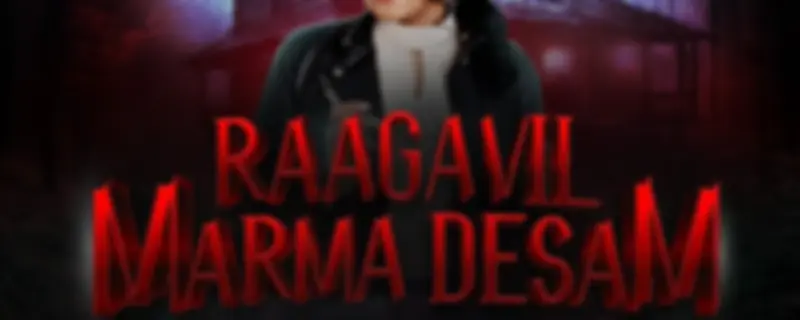 Raagavil Marma Desam - SYOK Podcast [TM]