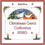 Christmas Carol Collection 2020 by Various