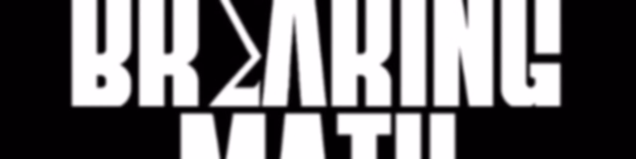 Breaking Math Podcast
