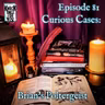 Curious Cases: Brian's Poltergeist