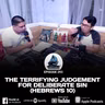 THE TERRIFYING JUDGEMENT FOR DELIBERATE SIN (HEBREWS 10)