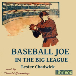 Baseball Joe in the Big League by Lester Chadwick