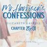 703: Chs 25-31 — Mr. Harrison's Confessions (End of Book)