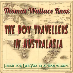 Boy Travellers in Australasia, The by Thomas Wallace Knox (1835 - 1896)