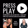 Ep. 35 #PressPlay with Kyla T & Sammy P- Triggers, Change And Choices