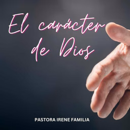El carácter de Dios