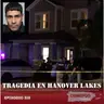 Tragedia en Hanover Lakes