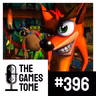 The Games Tome #396 - 30 Anos de Crash Bandicoot