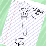 Il Était Un Podcast