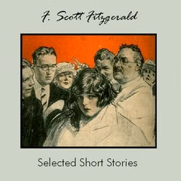 Selected Short Stories by F. Scott Fitzgerald
