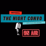The Night Convo