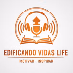 Edificando Vidas Life