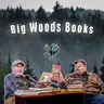 Big Woods Books | Big Woods Bucks Podcast Ep 197