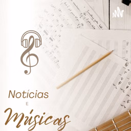 Noticias e Musicas