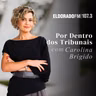 Por Dentro dos Tribunais: o que esperar de Nunes Marques no TSE?
