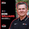 103: Don Williams: Honest Thoughts on the Proposed NCAA Two-Semester Model