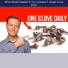 What Would Happen If You Chewed A Single Clove Daily