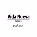 Prédicas Iglesia Vida Nueva Zaragoza