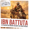 244 Ibn Battuta: as viagens do maior viajante da Idade Média