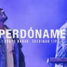 Barak - Perdóname | Video Oficial (Live)